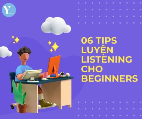 6 tips luyện Listening cho người mới bắt đầu