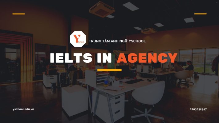 Tìm hiểu ngay về yêu cầu trình độ IELTS của các Agency top đầu Việt Nam